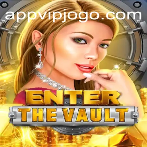 Discover the Thrills of EntertheVault: A New Exciting Experience